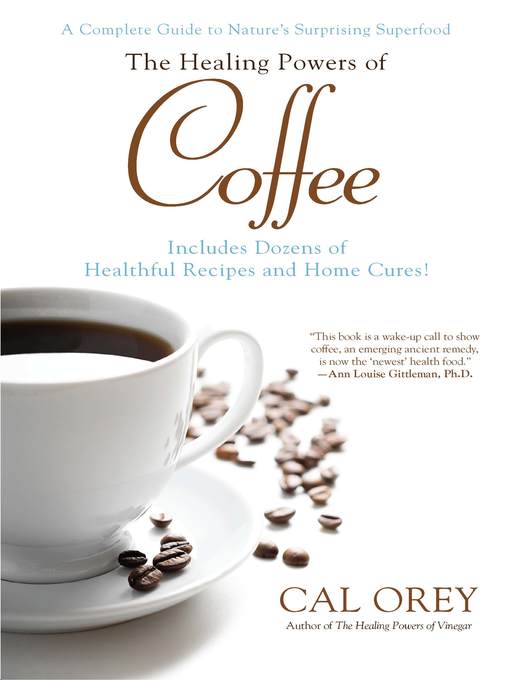 Cover image for The Healing Powers of Coffee